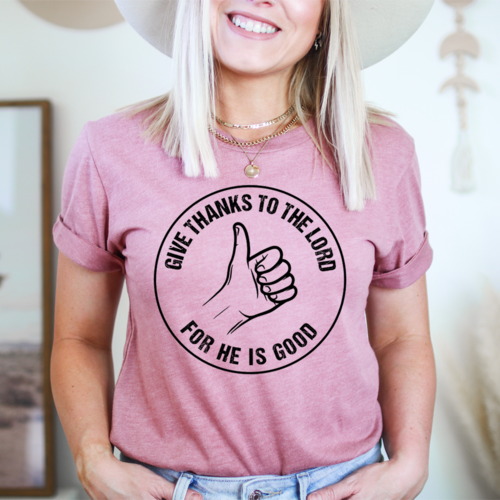 Give Thanks To The Lord T-Shirt